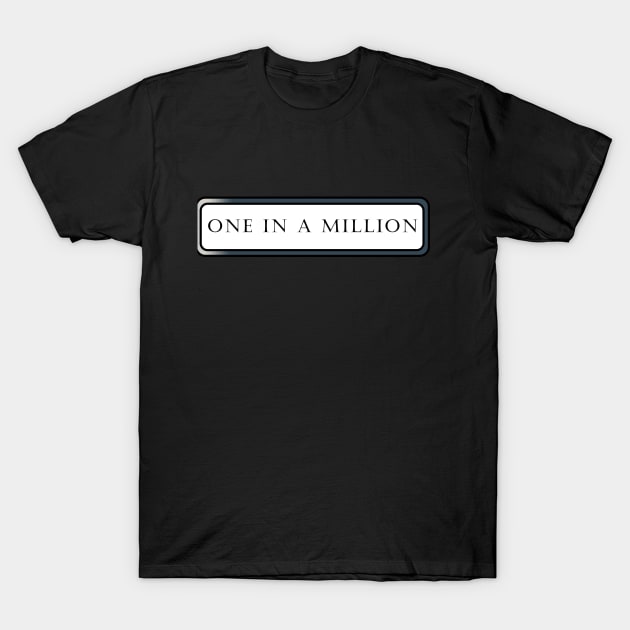 One in a million T-Shirt by AYar